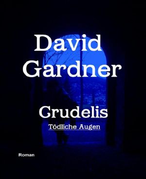 [Crudelis 01] • Tödliche Augen